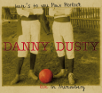 Danny & Dusty -- Live in Nuremburg
